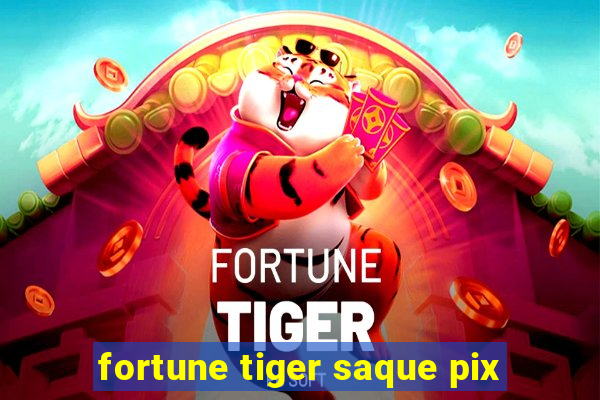 fortune tiger saque pix