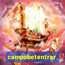 campobetentrar