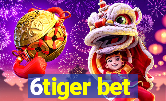 6tiger bet