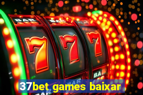 37bet games baixar