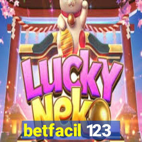 betfacil 123