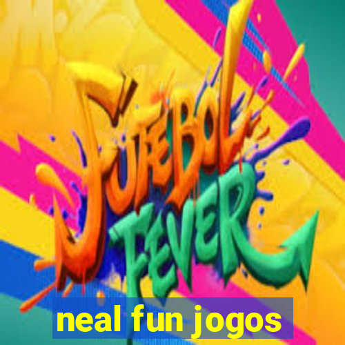 neal fun jogos