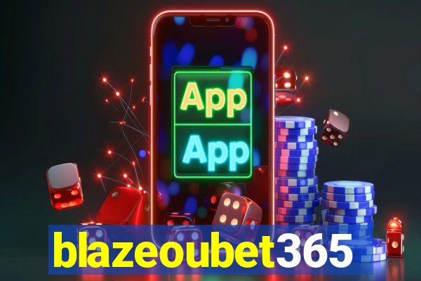 blazeoubet365