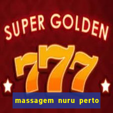 massagem nuru perto de mim