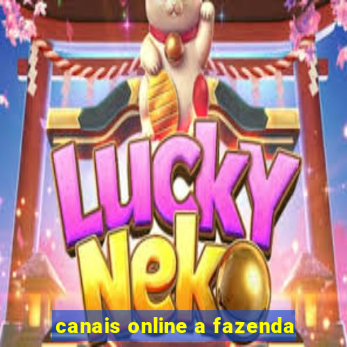 canais online a fazenda