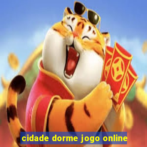 cidade dorme jogo online