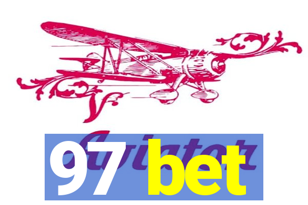 97 bet