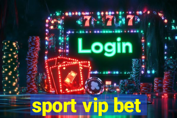 sport vip bet