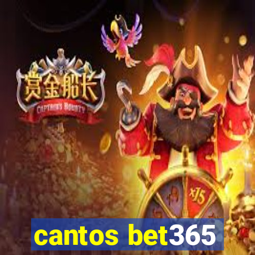 cantos bet365