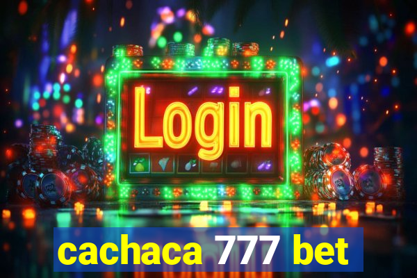 cachaca 777 bet