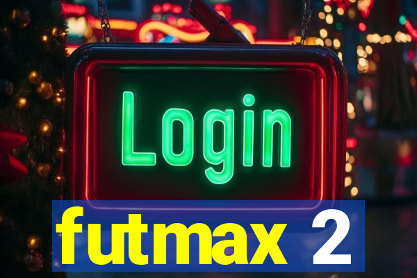 futmax 2