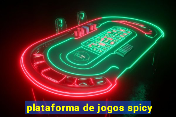 plataforma de jogos spicy