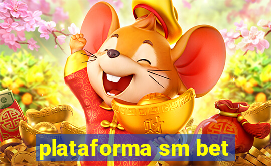 plataforma sm bet