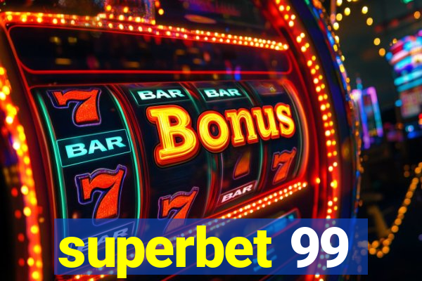 superbet 99