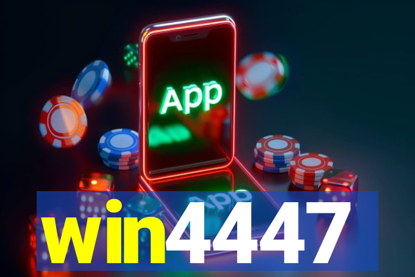 win4447