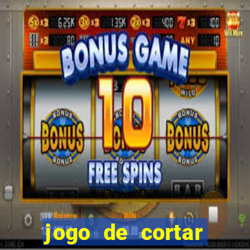 jogo de cortar frutas aposta