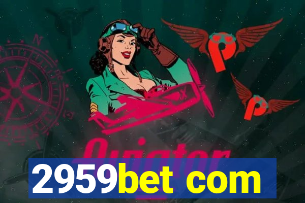 2959bet com