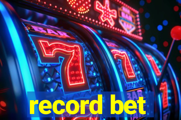 record bet