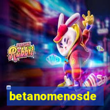 betanomenosde