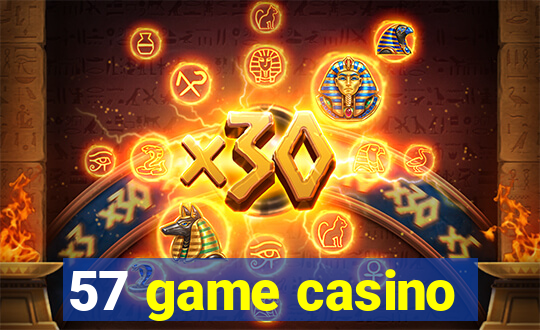 57 game casino