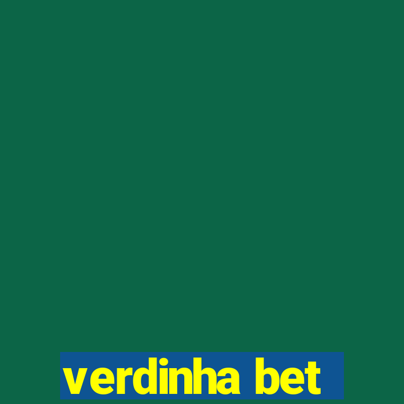 verdinha bet