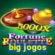 big jogos