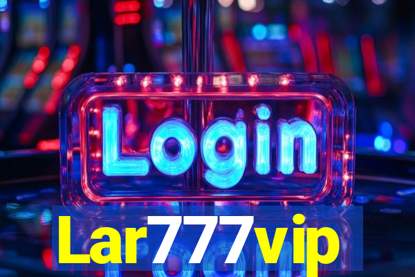 Lar777vip