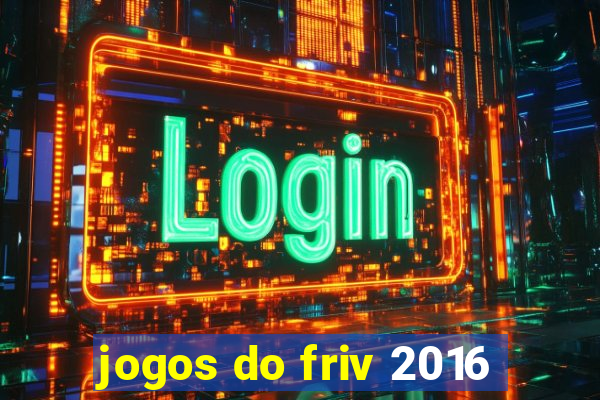 jogos do friv 2016