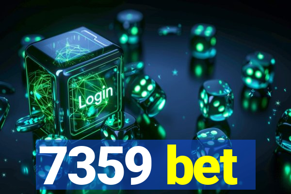 7359 bet