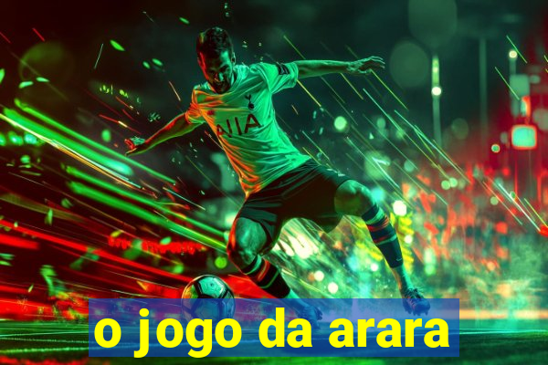 o jogo da arara