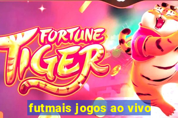 futmais jogos ao vivo