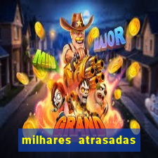 milhares atrasadas na federal