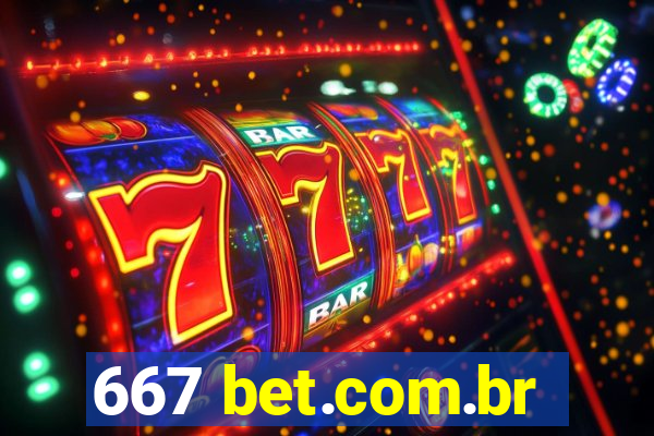 667 bet.com.br