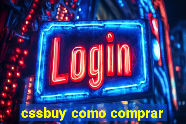 cssbuy como comprar