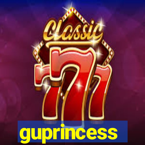 guprincess