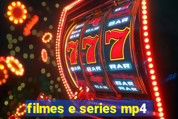 filmes e series mp4