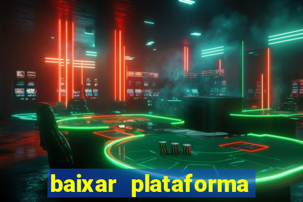 baixar plataforma 234 vip