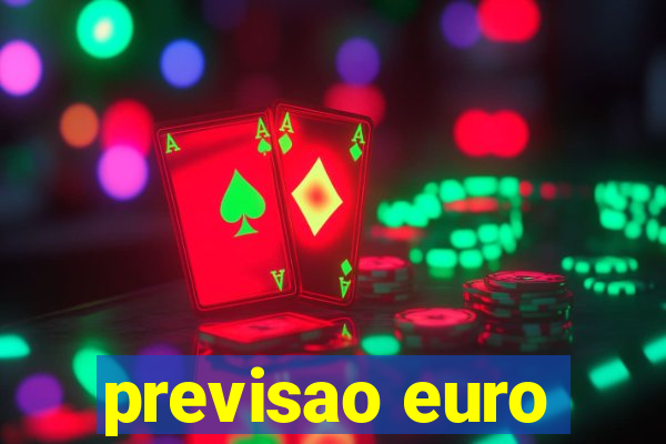 previsao euro