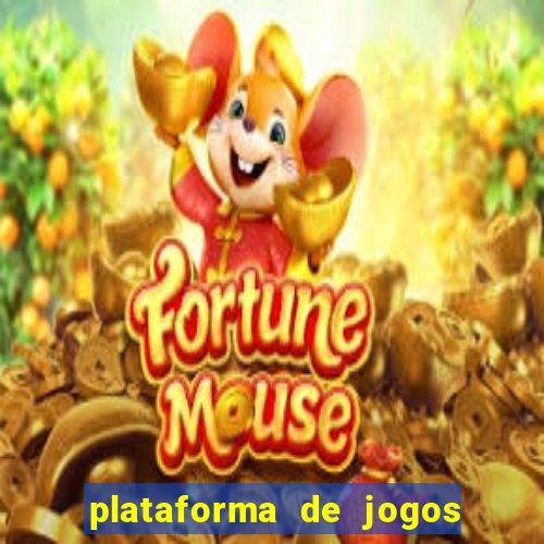 plataforma de jogos que da dinheiro no cadastro