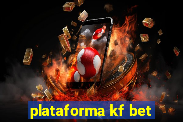 plataforma kf bet