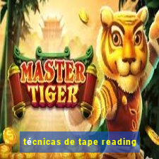 técnicas de tape reading