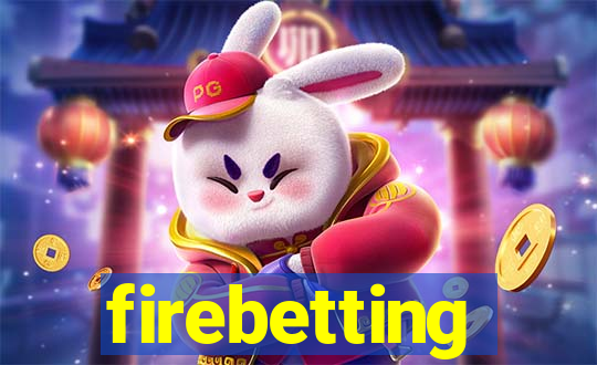 firebetting