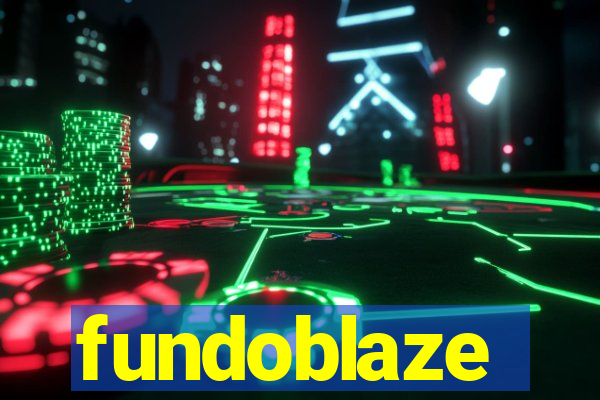 fundoblaze