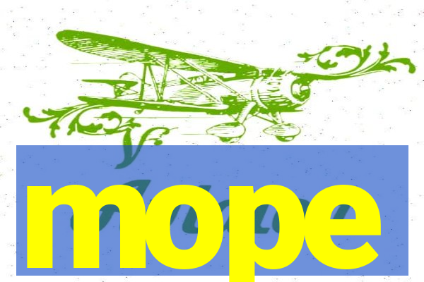 mope