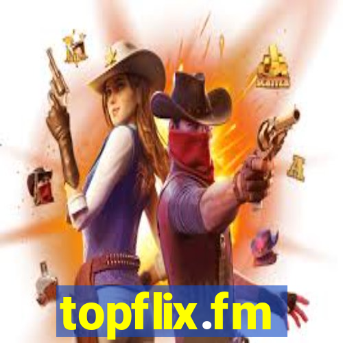 topflix.fm