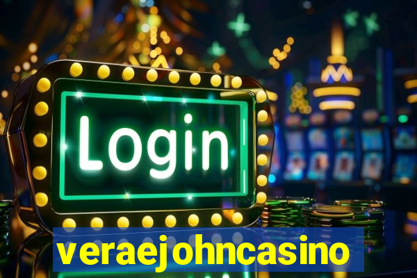 veraejohncasino