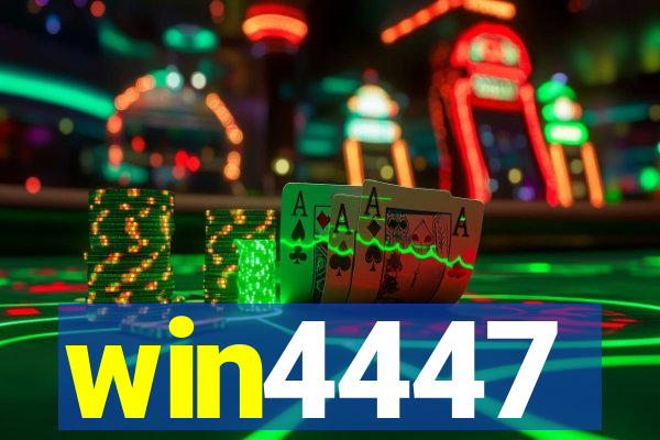 win4447