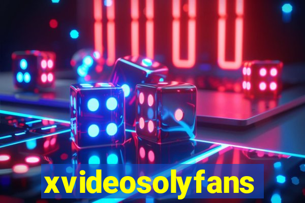 xvideosolyfans