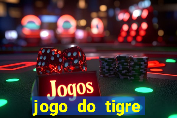 jogo do tigre falso dinheiro infinito