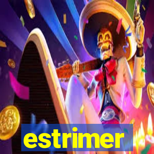 estrimer